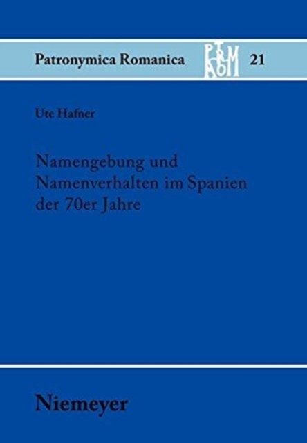 Namengebung Und Namenverhalten Im Spanien Der 70er Jahre