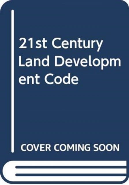 21st Century Land Development Code