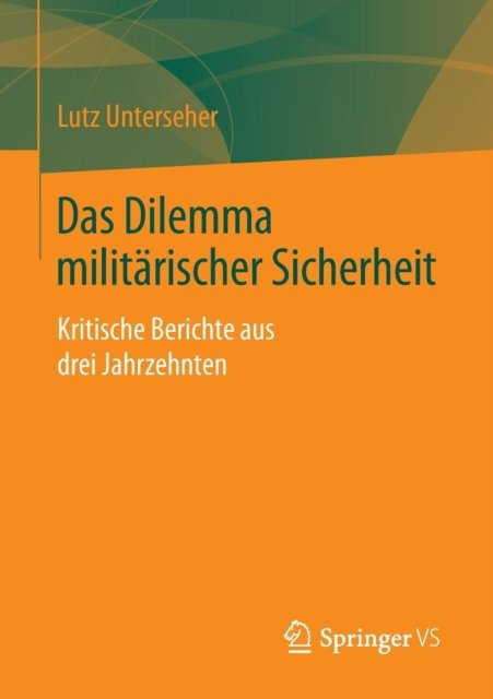 Das Dilemma militarischer Sicherheit