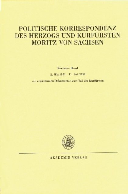 2. Mai 1552 - 11. Juli 1553