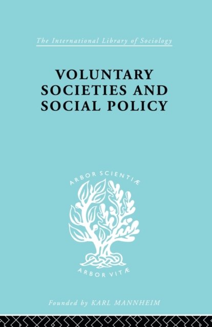 Voluntary Societies and Social Policy