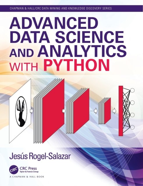 Advanced Data Science and Analytics With Python