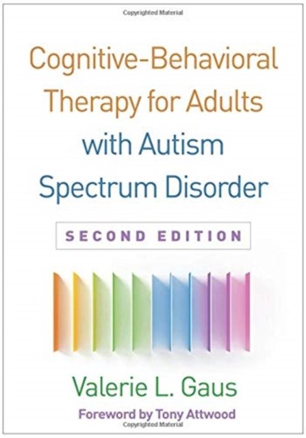 Cognitive-Behavioral Therapy for Adults With Autism Spectrum Disorder