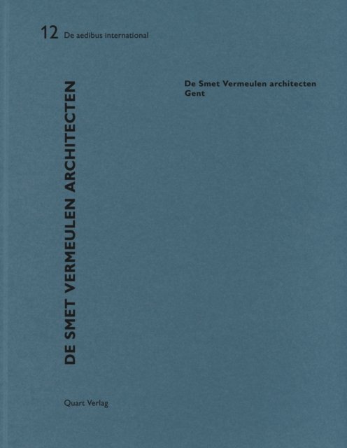 De Smet Vermeulen architecten – Gent