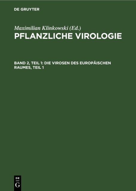 Die Virosen Des Europaischen Raumes, Teil 1