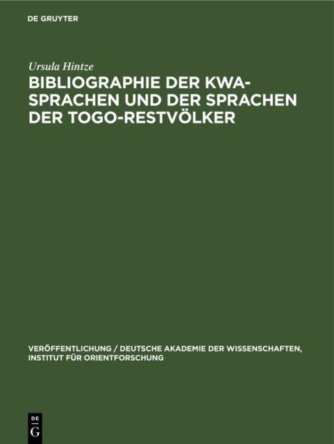 Bibliographie Der Kwa-Sprachen Und Der Sprachen Der Togo-Restvolker