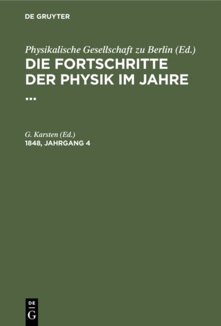 Die Fortschritte Der Physik Im Jahre .... 1848, Jahrgang 4