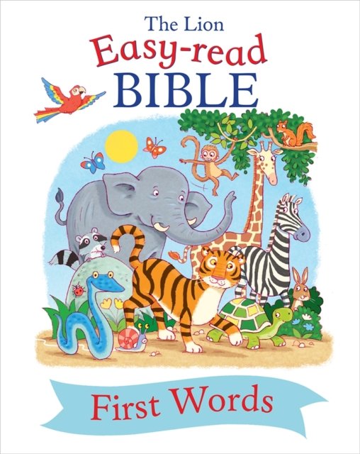The Lion Easy–read Bible First Words