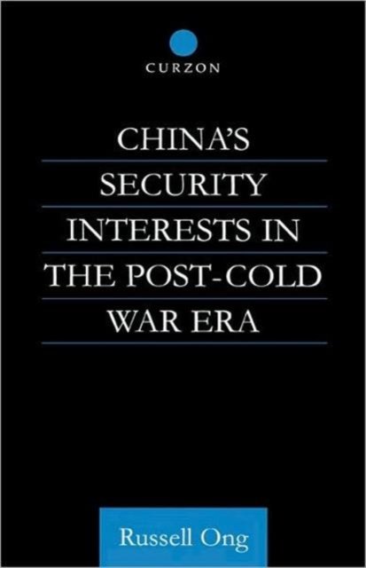 China's Security Interests in the Post-Cold War Era