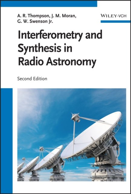 Interferometry and Synthesis in Radio Astronomy 2e
