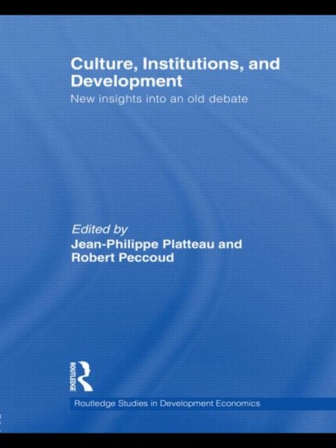 Culture, Institutions, and Development