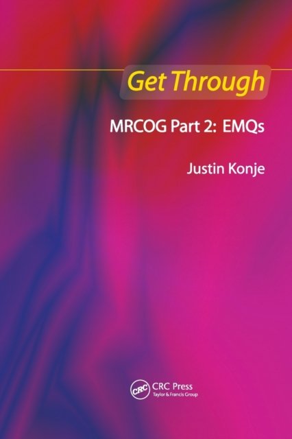 Get Through MRCOG Part 2: EMQs