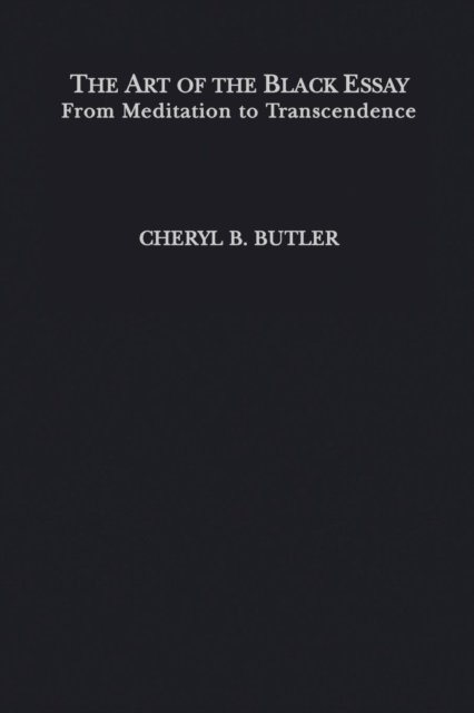 The Art of the Black Essay
