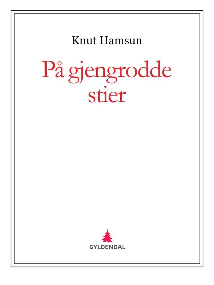 På gjengrodde stier