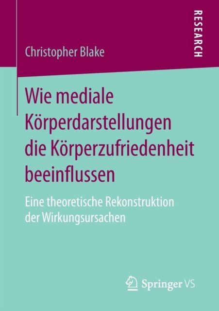Wie mediale Korperdarstellungen die Korperzufriedenheit beeinflussen