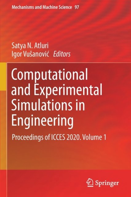 Computational and Experimental Simulations in Engineering