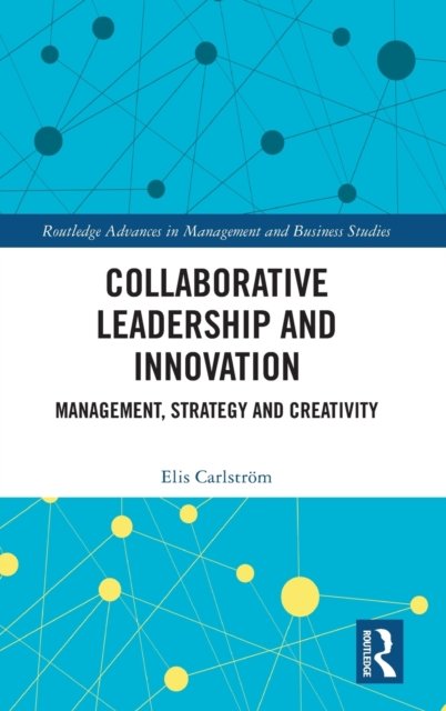 Collaborative Leadership and Innovation