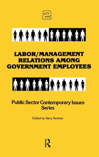 Labor/management Relations Among Government Employees