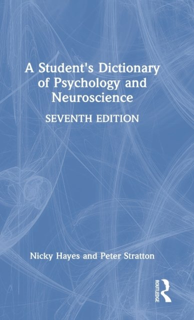 A Student''s Dictionary of Psychology and Neuroscience