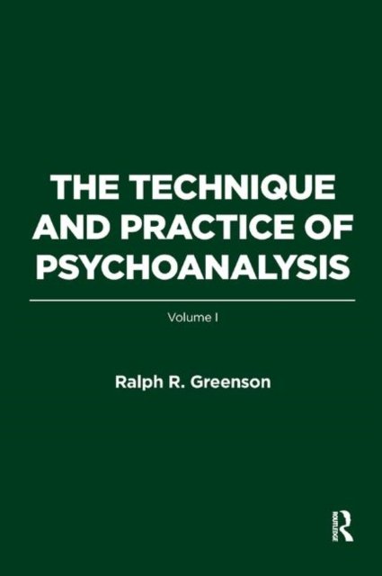 The Technique and Practice of Psychoanalysis