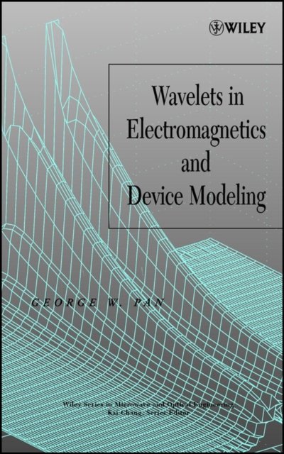 Wavelets in Electromagnetics and Device Modeling