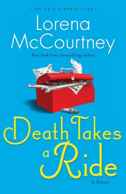Death Takes a Ride A Novel