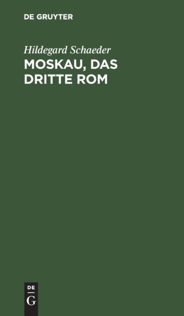Moskau, das Dritte Rom