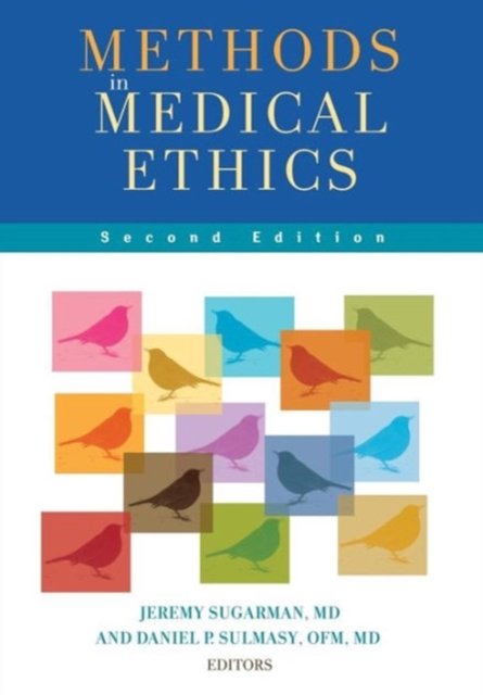 Methods in Medical Ethics