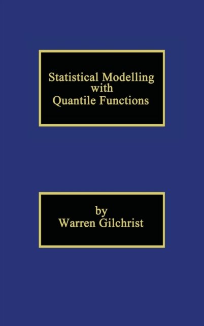 Statistical Modelling with Quantile Functions
