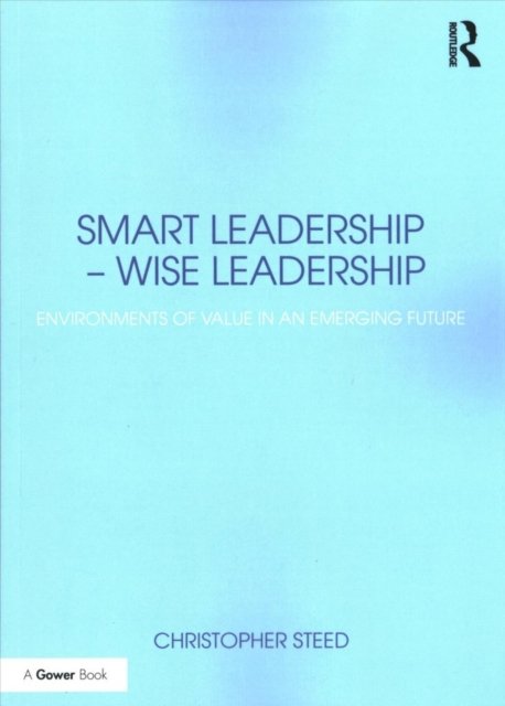 Smart Leadership – Wise Leadership