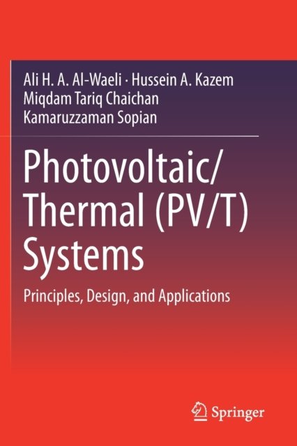 Photovoltaic/Thermal (PV/T) Systems