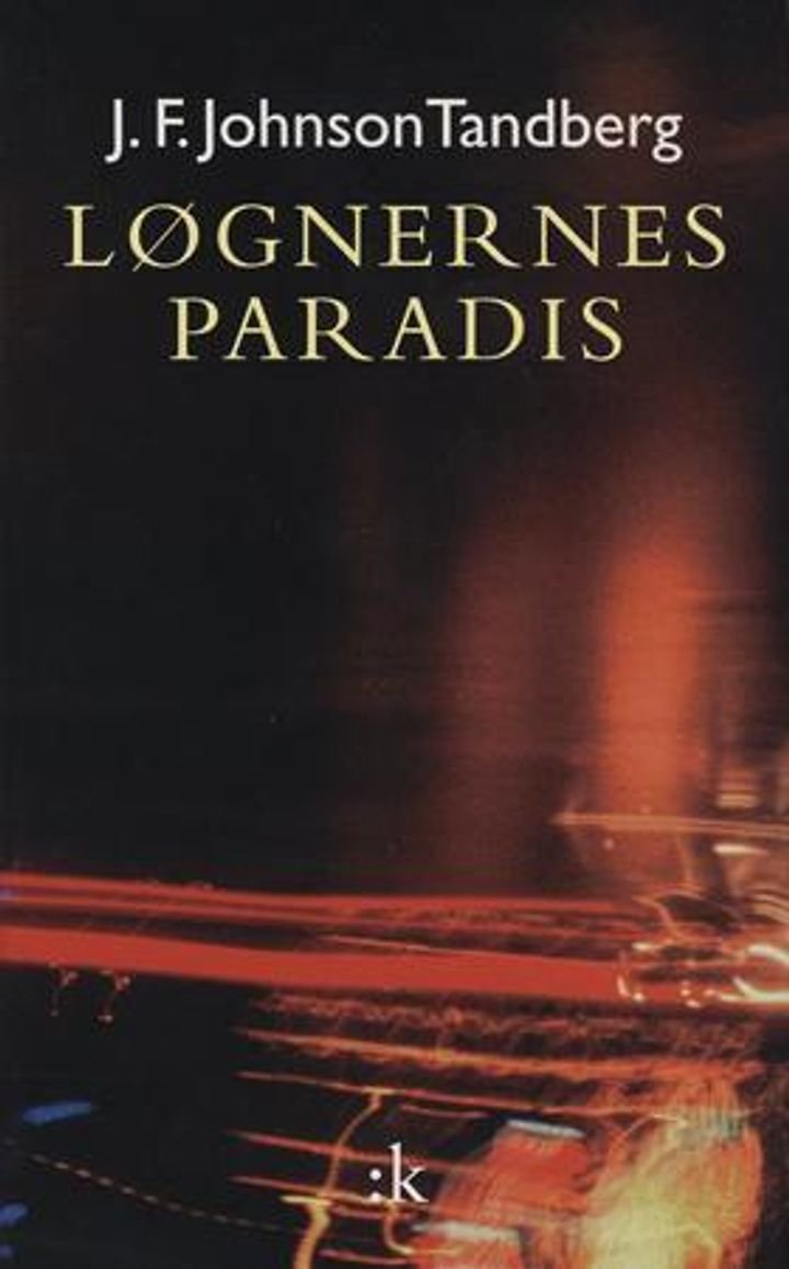 Løgnernes paradis - roman