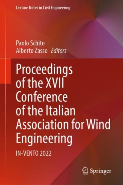 Proceedings of the XVII Conference of the Italian Association for Wind Engineering