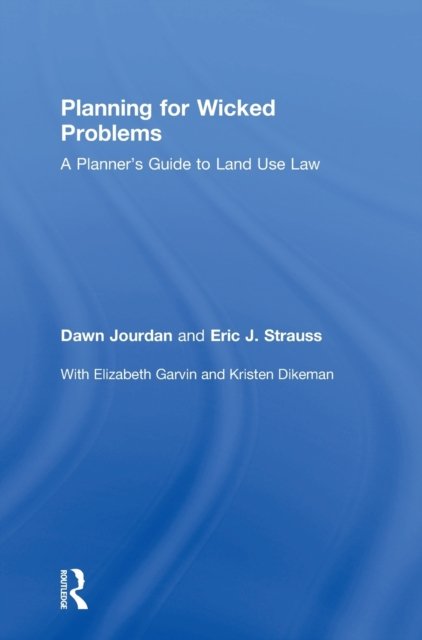 Planning for Wicked Problems