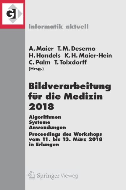 Bildverarbeitung fur die Medizin 2018