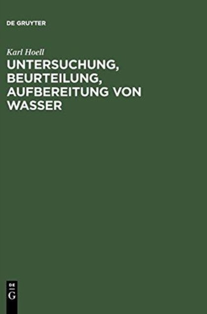 Untersuchung, Beurteilung, Aufbereitung Von Wasser
