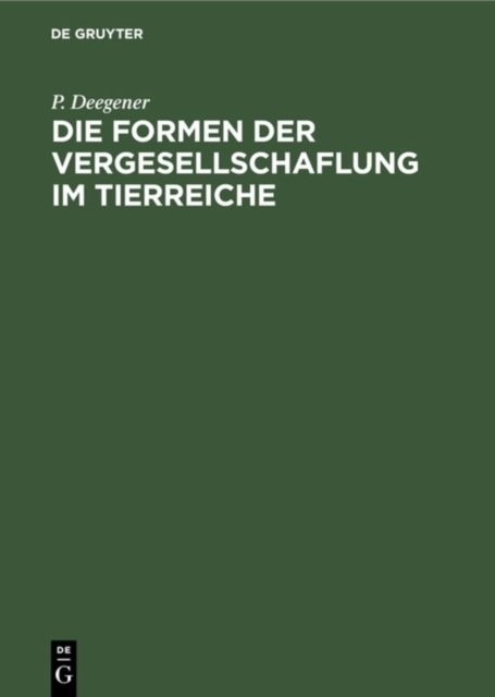 Formen der Vergesellschaflung im Tierreiche