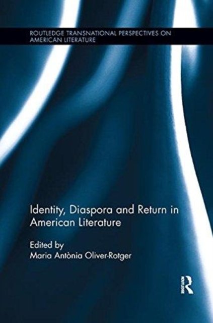 Identity, Diaspora and Return in American Literature