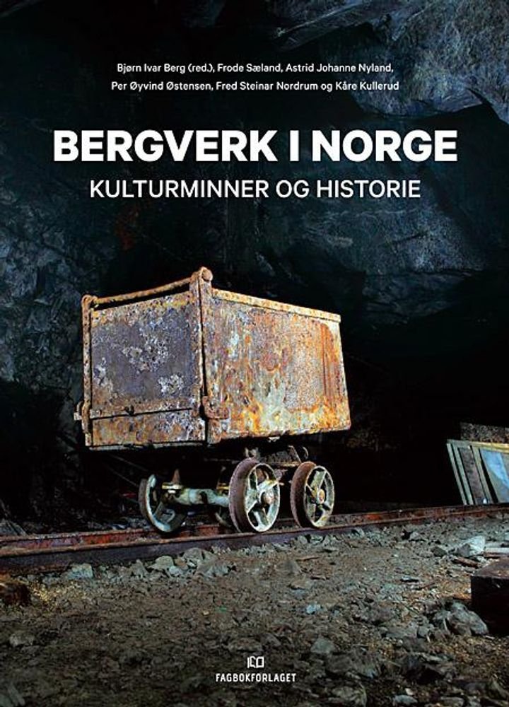 Bergverk i Norge - kulturminner og historie