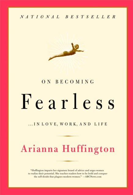 On Becoming Fearless