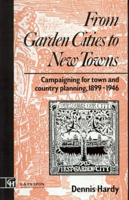 From Garden Cities to New Towns