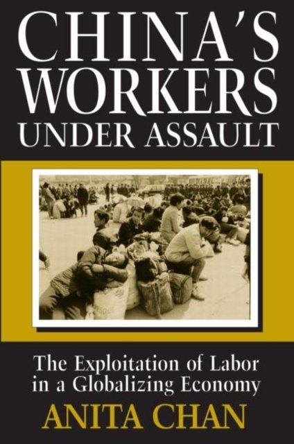 China''s Workers Under Assault