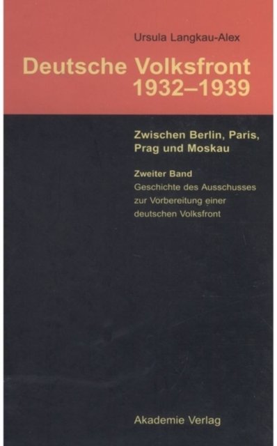 Geschichte des Ausschusses zur Vorbereitung einer deutschen Volksfront