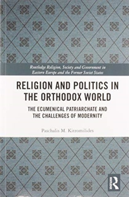 Religion and Politics in the Orthodox World