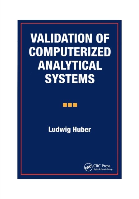 Validation of Computerized Analytical Systems