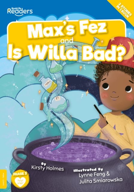 Max''s Fez and Is Willa Bad?