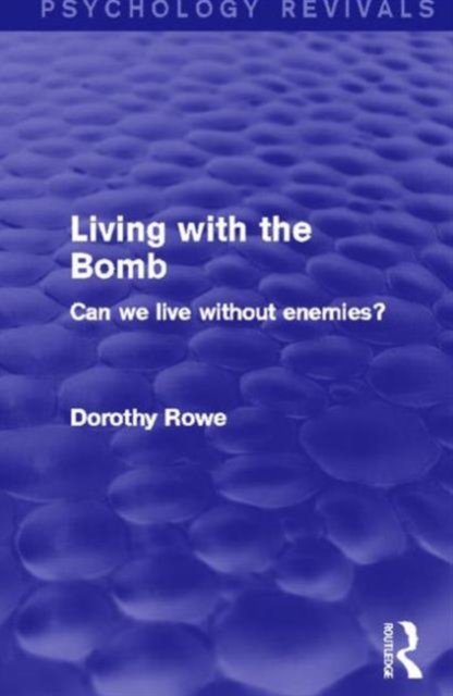 Living with the Bomb (Psychology Revivals)