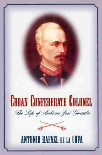 Cuban Confederate Colonel