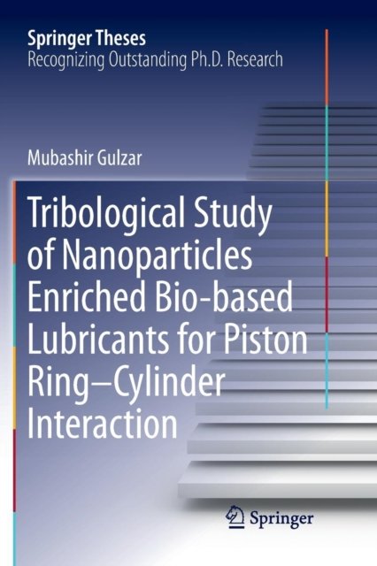 Tribological Study of Nanoparticles Enriched Bio-based Lubricants for Piston Ring–Cylinder Interaction