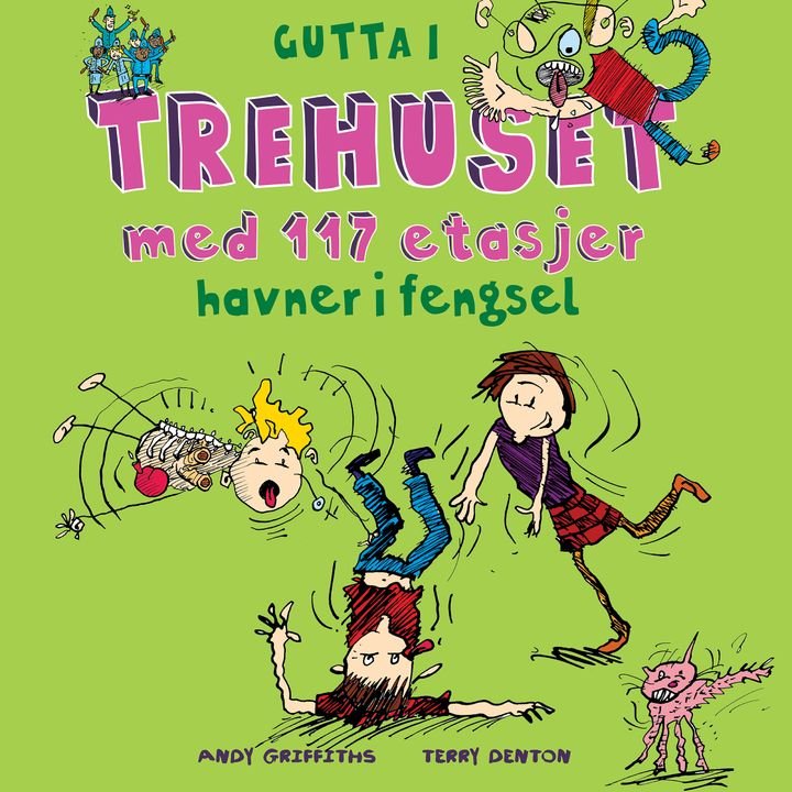 Gutta i trehuset med 117 etasjer - havner i fengsel